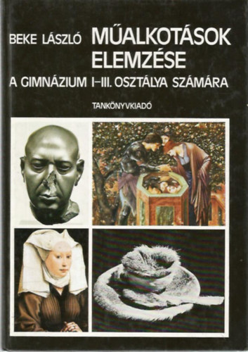 Beke Lszl - Malkotsok elemzse a gimnzium I-III. osztlya szmra