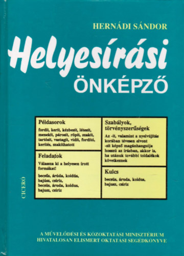 Herndi Sndor - Helyesrsi nkpz - Pldasorok - Szablyok, trvnyszersgek - Feladatok