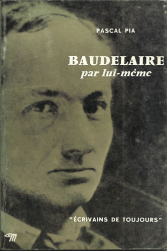 BAUDELAIRE par lui-méme