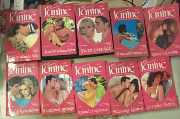 Monique Dubois, Ursula Lange, Chris Williams, Vivian O'Hara, Tbb szerz - 10 db Janine romantikus ktet: lel karodban - A titkrnk gyngye - Kaland az expresszen - Szerelmi leckk - Hzassg kizrva - Kalandnak indult... - A megszeldthetetlen n - Forr jszakk - Szrelem a luxushajn - Nehz dnt
