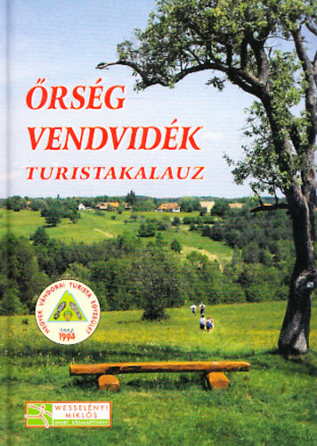 Plmai Vencel (szerk) - rsg - Vendvidk (Turistakalauz) - Trkpmellklettel