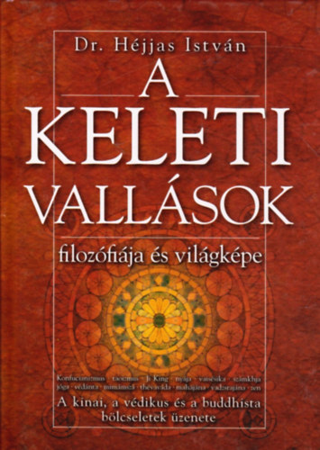 Dr. Hjjas Istvn - A keleti vallsok filozfija s vilgkpe