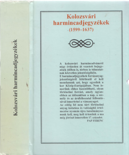 Kolozsv�ri harmincadjegyz�kek (1599-1637)