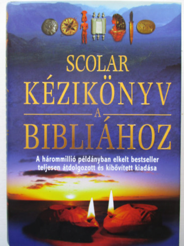 David Alexander (Szerk); Pat Alexander (Szerk.) - Scolar kziknyv a Biblihoz