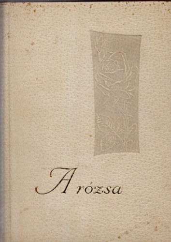 M�rk Gergely - A r�zsa