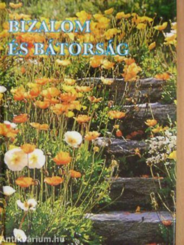 Dr.Farkasfalvy Judit - Bizalom és bátorság