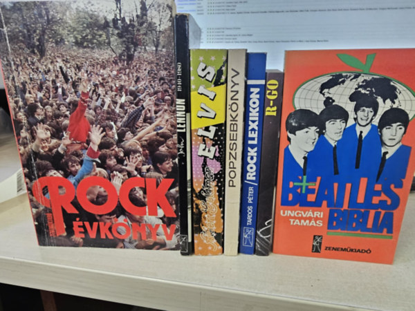 Albert Goldman, Tardos Péter, Ungvári Tamás, Riskó Géza, Koltay Gábor - 7db zenei kötet, KÖNYVMENTŐ AJÁNLAT: Rock évkönyv 1981+ John Lennon 1940-1980+ Elvis+ Popzsebkönyv+ Rock lexikon+ R-go+ Beatles biblia
