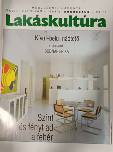 Lakáskultúra XXVIII. évfolyam 1993/6. augusztus