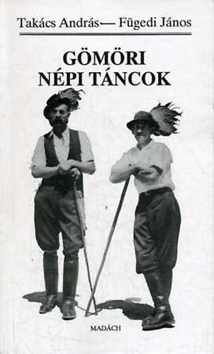 Takcs A.; Fgedi J. - Gmri npi tncok