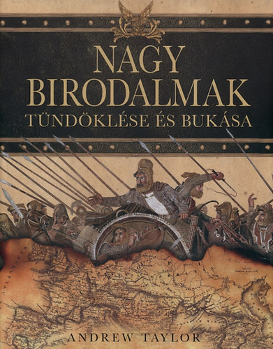 Andrew Taylor - Nagy birodalmak tndklse s buksa