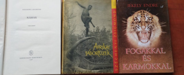 Széchenyi Zsigmond, Jékely Endre - 3db vadászkönyv :Afrikai tábortüzek,Nahar,Fogakkal és körömmel