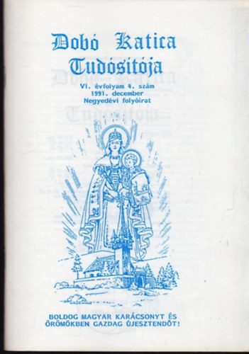 T�th Judit (szerk.) - Dob� Katica Tud�s�t�ja 1991. December