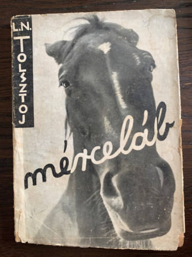 L.N. Tolsztoj - Mérceláb (Elbeszélés)