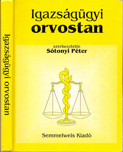 Stonyi Pter (szerk.) - Igazsggyi orvostan