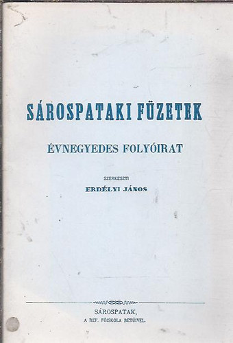 S�rospataki F�zetek- Protest�ns �s tudom�nyos foly�irat 1857. april-jun.