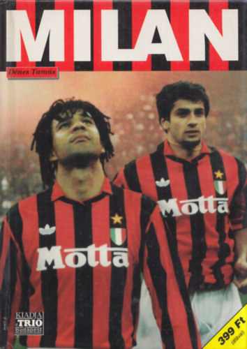 Dénes Tamás - Milan (dedikált)