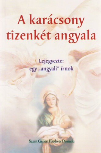 A karcsony tizenkt angyala