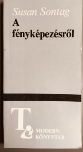 Susan Sontag - A fnykpezsrl