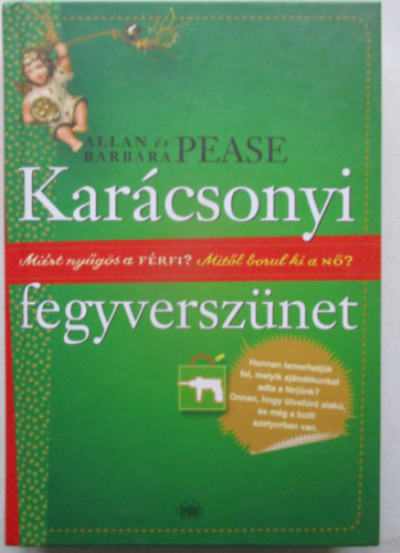 Allan Pease, Barbara Pease - Kar�csonyi fegyversz�net