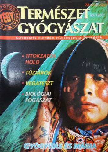 Természetgyógyászat életmód magazin 1997. Február