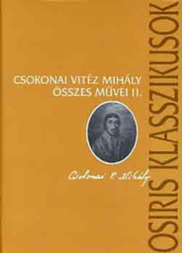 Csokonai Vitz Mihly, Blint Lajos (szerk.) - Csokonai Vitz Mihly sszes mvei II.