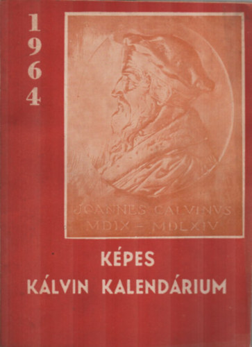 Dusicza Ferenc (felels kiad) - Kpes Klvin kalendrium 1964