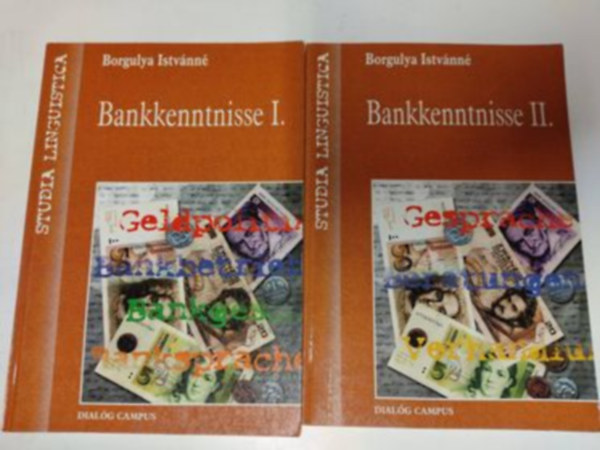Borgulya Istv�nn� - Bankkenntnisse I-II.