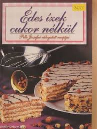Pelle J�zsefn� - �des �zek (Pelle J�zsefn� v�logatott receptjei.