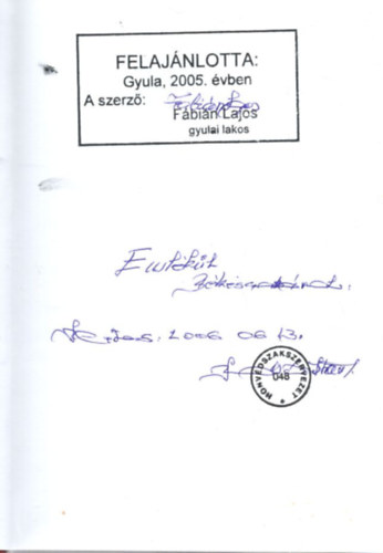 F�bi�n Lajos - Mire van m�g id�m...? - �letrajz, eml�kk�pek, t�rsadalmi korrajz