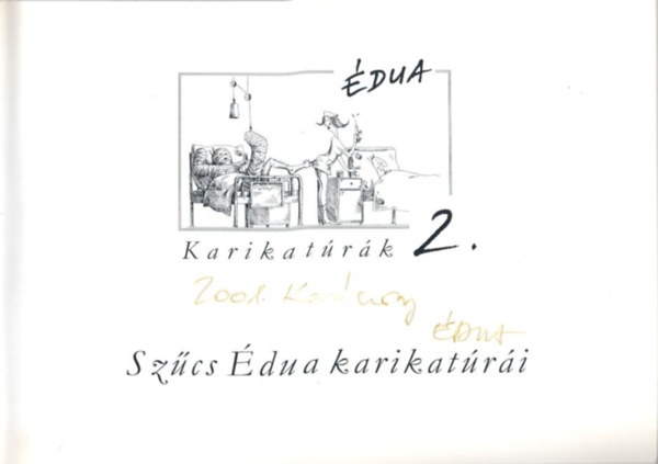 Fld S. Pter (szerk.) - dua - Karikatrk 2. - dediklt