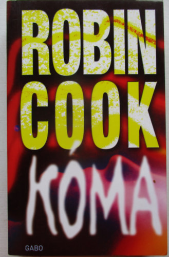 Robin Cook - Kóma