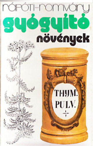 Rápóti-Romváry - Vitamin biblia + Gyógyító növények