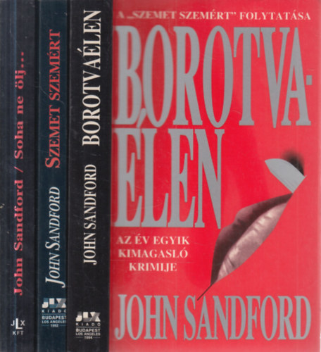 John Sandford - 3 db.Davenport krimi (Borotvaélen + Szemet szemért + Soha ne ölj...)