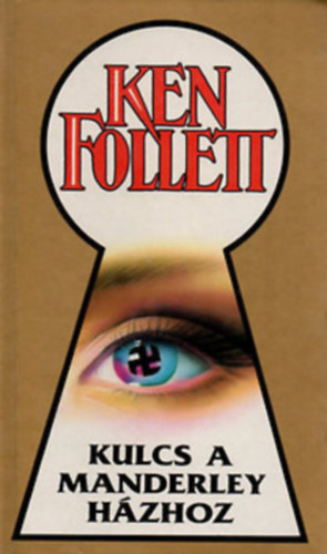Ken Follett - Kulcs a Manderley hzhoz