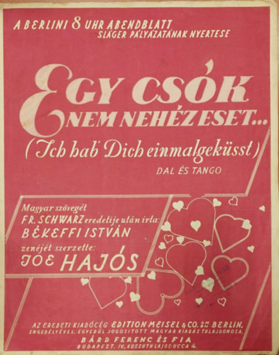 Bkeffi Istvn, Joe Hajs, F. R. Schwarz - Egy csk nem nehz eset...(kotta)