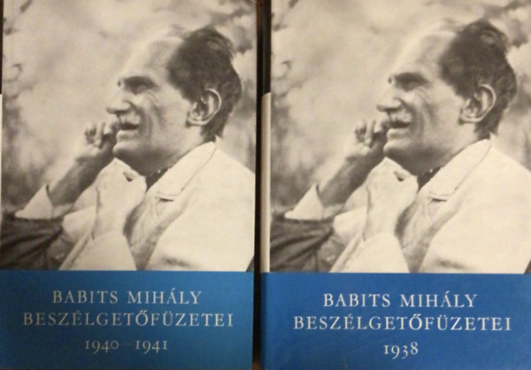 Babits Mihály - Babits Mihály beszélgetőfüzetei I-II.