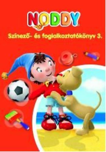 Noddy - Sz�nez�- �s foglalkoztat�k�nyv 3.