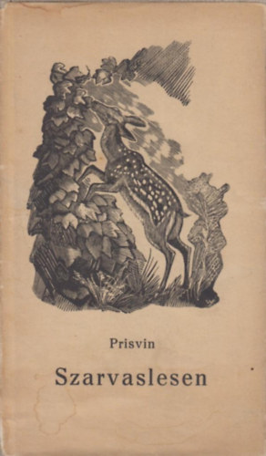 Prisvin - Szarvaslesen
