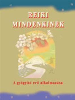 Dr. Kássa László - Reiki mindenkinek