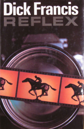 Dick Francis - Reflex