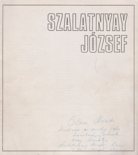 Szalatnyay Jzsef - Szalatnyay Jzsef festmvsz killtsi katalogus