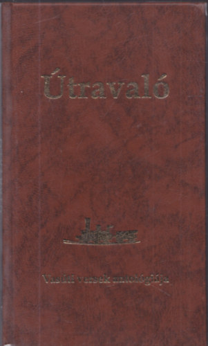 Udvardi Istv�n, Udvardi Erzs�bet - �traval� - Vas�ti versek antol�gi�ja (2� dedik�lt)