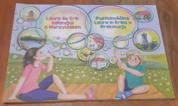 Fehr Bea - Laura s Erik kalandjai a Muravidken Pustolovscine Laura in Erika v Prekmurju