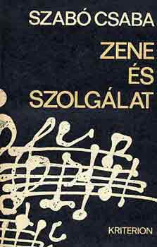 Szabó Csaba - Zene és szolgálat