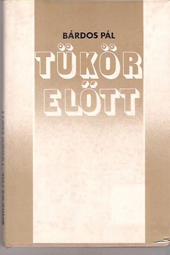 B�rdos P�l - T�k�r el�tt