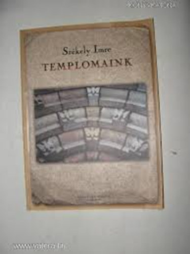 Imre Szkely - Templomaink