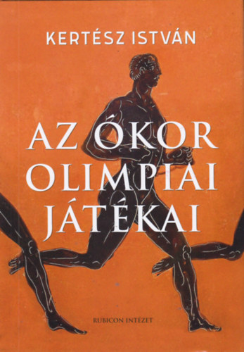 Kertsz Istvn - Az kor olimpiai jtkai