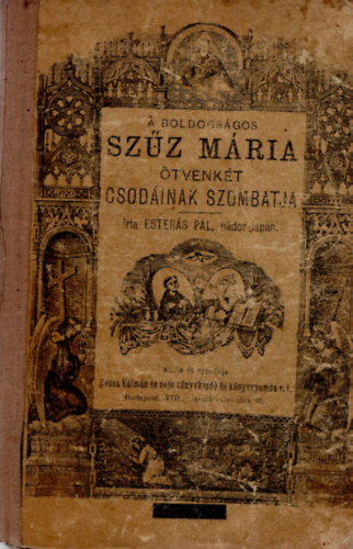 Esters Pl - A boldogsgos Szz Mria tvenkt csodinak szombatja