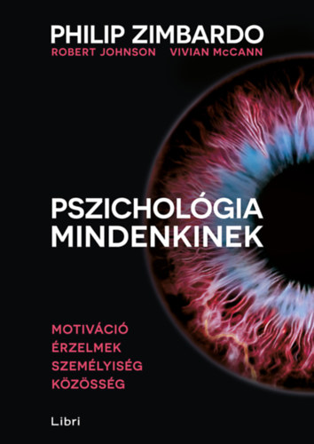 Johnson, Robert, Vivian McCann, Philip Zimbardo - Pszicholgia mindenkinek 3.