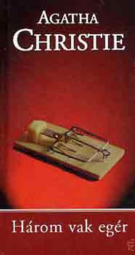 Agatha Christie - H�rom vak eg�r